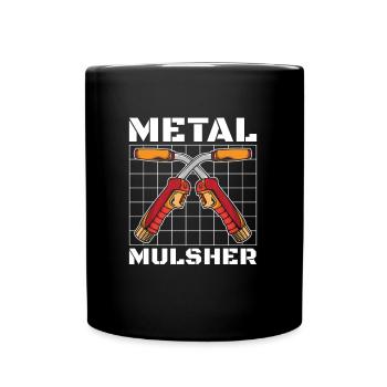 Schweißer Schlosser Cool Metal Mulsher - Tasse einfarbig - Schwarz - Vorne
