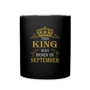 This king was born in September September - Full Colour Mug - black - Front