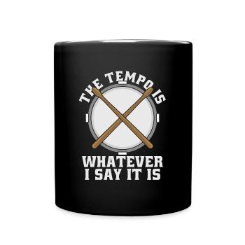 Snare Drum The Tempo Is Whatever Drum Line Drummer - Full Colour Mug - black - Front