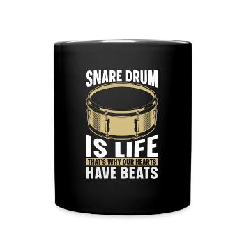 Snare Drum Is Life That's Why Drum Line Drummer - Full Colour Mug - black - Front
