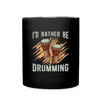 Djembe I'd Rather Be Percussionist Djembe Player - Full Colour Mug - black - Front