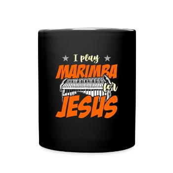 Marimba I Play Marimba For Jesus Loves Percussion - Tasse einfarbig - Schwarz - Vorne