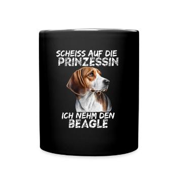 Scheiss auf die Prinzessin ich nehm den Beagle - Tasse einfarbig - Schwarz - Vorne