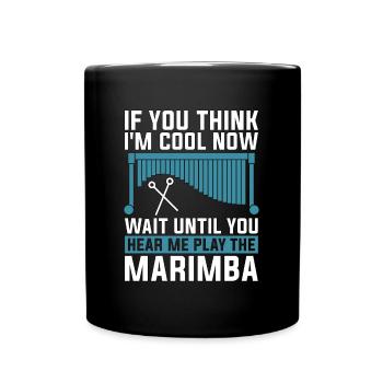 Marimba Si tu penses que je suis cool instrument de musique - Mug uni - noir - Devant