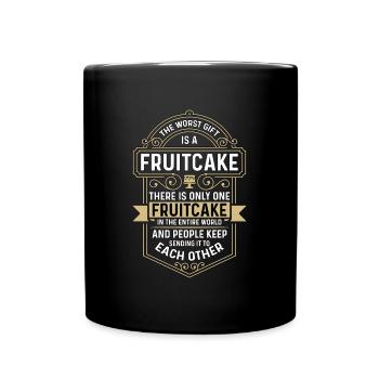 Gâteau aux fruits Le pire cadeau est la cuisson de Thanksgiving - Mug uni - noir - Devant