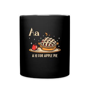 Apple Pie A Is For Apple Pie Baking Fruit Pastries - Full Colour Mug - black - Front