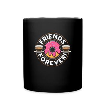 Coffee & Doughnuts Friends Forever Coffee Lover - Tasse einfarbig - Schwarz - Vorne