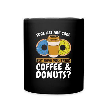 Coffee & Doughnuts Sure Abs Are Cool Coffee Bean - Tasse einfarbig - Schwarz - Vorne