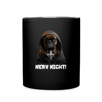 Witziger Hund mit dem Spruch NERV NICHT! - Tasse einfarbig - Schwarz - Vorne