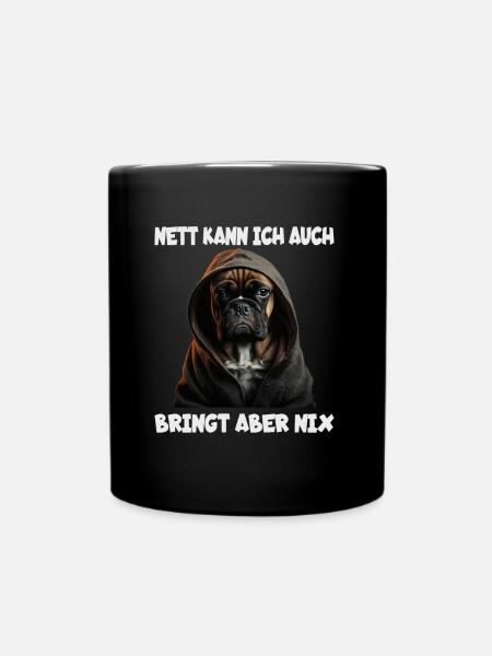 Witziger Hund mit dem Spruch NETT KANN ICH AUCH... - Tasse einfarbig - Schwarz