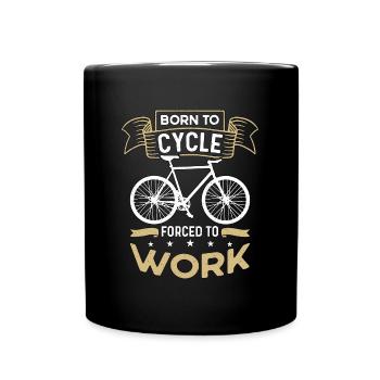 Vélo né pour faire du vélo forcé de travailler Cycliste cycliste - Mug uni - noir - Devant