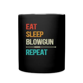 Blasrohr Eat Sleep Repeat - Blasrohrschießen Retro - Tasse einfarbig - Schwarz - Vorne
