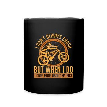 BMX Racing I Don't Always Crash Cycling BMX Rider - Tasse einfarbig - Schwarz - Vorne