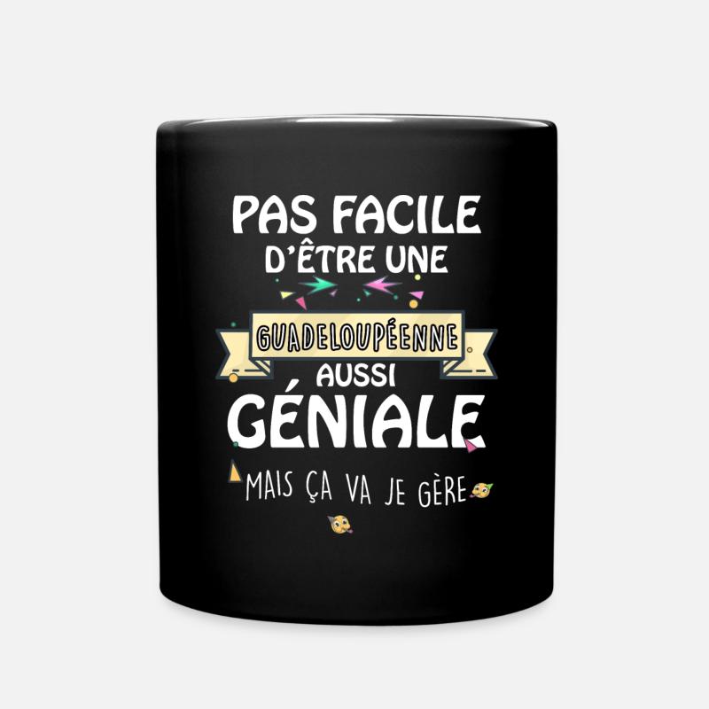 Pas facile d'être une guadeloupéenne géniale - Mug uni - noir
