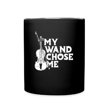 Violin Violin My Wand Chose Me - Full Colour Mug - black - Front
