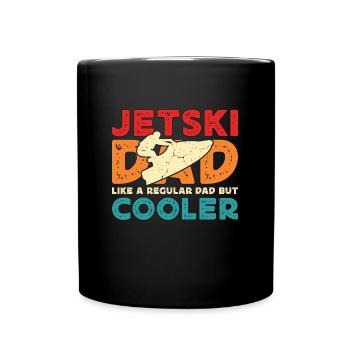 Jet Skiing Jetski Dad Like A Regular Water Sports - Tasse einfarbig - Schwarz - Vorne