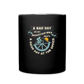 Mountain Bike A Bad Day On My Racing Cyclist Lover - Tasse einfarbig - Schwarz - Vorne