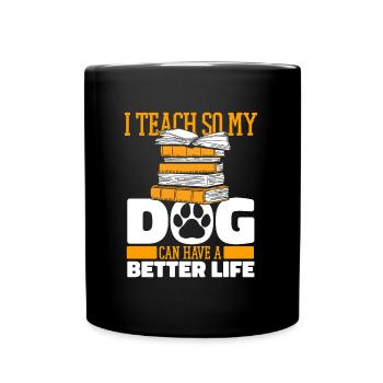 Teacher Pedagogue Dog - Full Colour Mug - black - Front