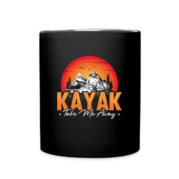 Kayaking Kayak Take Me Away Canoeing Kayak Lover - Full Colour Mug - black - Front