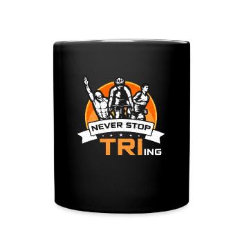 Triathlon Never Stop Tri-ing Training Competition - Tasse einfarbig - Schwarz - Vorne