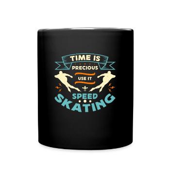 Speed Skating Time Is Precious Use It Short Track - Tasse einfarbig - Schwarz - Vorne
