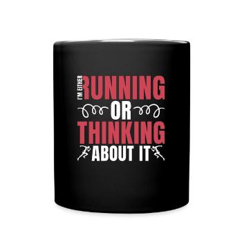 Cross Country Running I'm Either Running Or Race - Full Colour Mug - black - Front