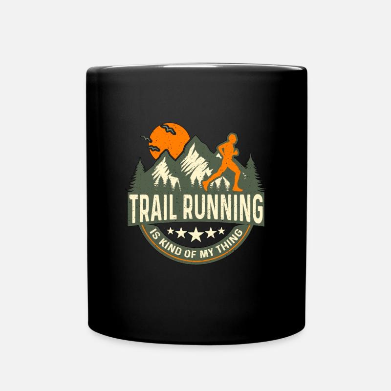 Le trail running est un peu mon truc aime la course de trail - Mug uni - noir