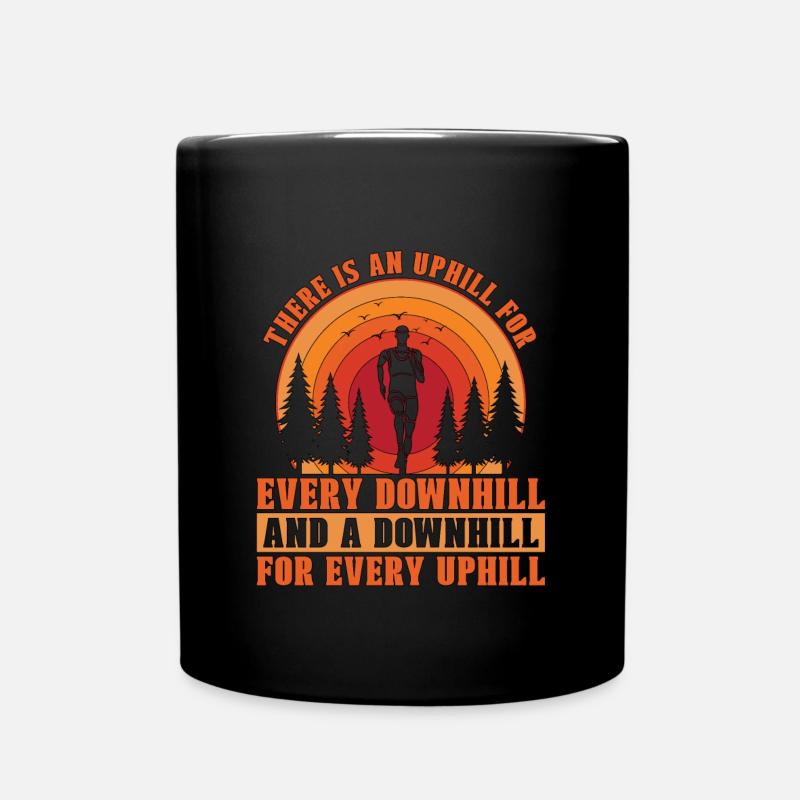 Trail Running There Is An Uphill For Trail Race - Tasse einfarbig - Schwarz