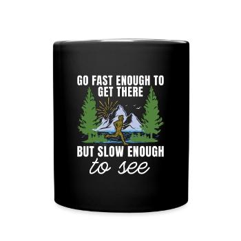 Trail Running Allez assez vite pour Trail Race Randonnée - Mug uni - noir - Devant
