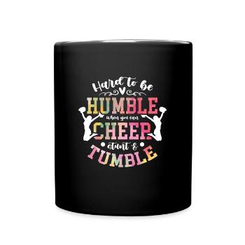 Cheerleading difficile d’être humble quand vous encouragez - Mug uni - noir - Devant