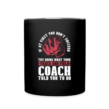 Athlétisme si au début vous ne réussissez pas la course - Mug uni - noir - Devant