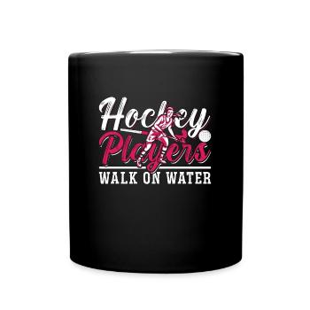 Field Hockey Players Walk On Water Hockey Goalie - Tasse einfarbig - Schwarz - Vorne