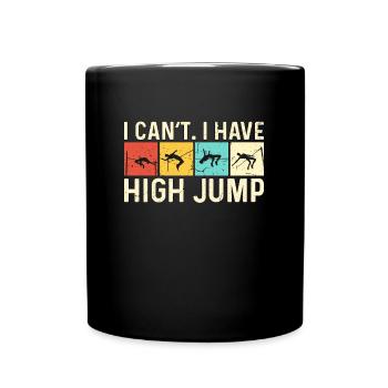 High Jump I Can't I Have High Retro Loves Jumping - Tasse einfarbig - Schwarz - Vorne