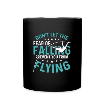 Pole Vault Don't Let The Fear Of Falling Athletics - Tasse einfarbig - Schwarz - Vorne