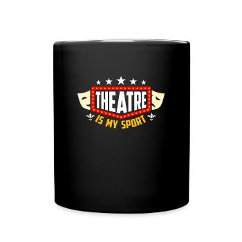 Musical Theatre Is My Sport Broadway Theatre Actor - Tasse einfarbig - Schwarz - Vorne
