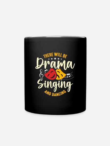 Musical Theatre There Will Be Drama Broadway Actor - Full Colour Mug - black