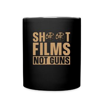 Film Director Shoot Films Not Guns Movie Director - Tasse einfarbig - Schwarz - Vorne
