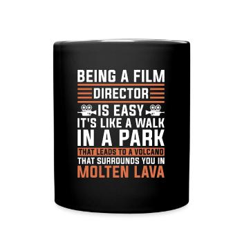 Film Director Being A Film Director Is Easy Cinema - Tasse einfarbig - Schwarz - Vorne