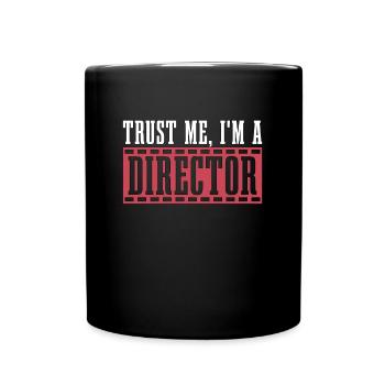 Film Director Trust Me I'm A Director Videographer - Tasse einfarbig - Schwarz - Vorne
