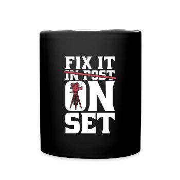 Filmmaking Fix It On Set Cinematographer Filmmaker - Full Colour Mug - black - Front