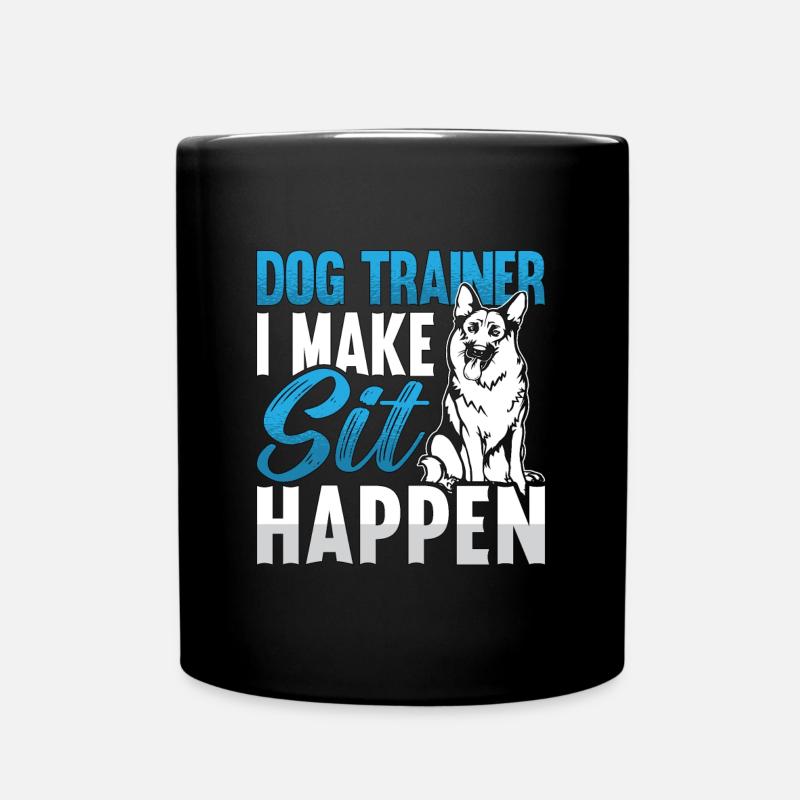 Animal Trainer Dog Trainer I Make Sit Dog Training - Tasse einfarbig - Schwarz