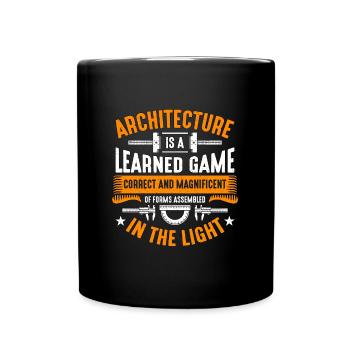 Architecture Is A Learned Game Builder Architects - Full Colour Mug - black - Front