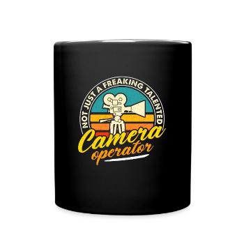 Camera Operator Not Just A Freaking Video Producer - Full Colour Mug - black - Front