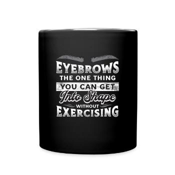 Makeup Artist Eyebrows The One Thing Brow Artist - Tasse einfarbig - Schwarz - Vorne