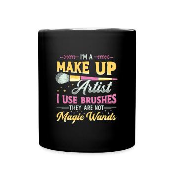 Je suis maquilleuse j’utilise des pinceaux qu’ils esthéticienne - Mug uni - noir - Devant