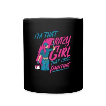 Painter Varnisher Crazy - Full Colour Mug - black - Front