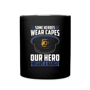 Un policier Certains héros portent des capes de policier - Mug uni - noir - Devant