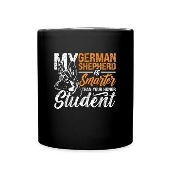 My German Shepherd Is Smarter Than Military Dogs - Full Colour Mug - black - Front