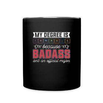 Sciences médico-légales Mon diplôme est Forensic Crime Scene - Mug uni - noir - Devant