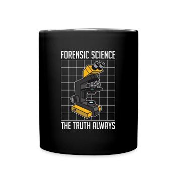 La science médico-légale La vérité toujours enquête - Mug uni - noir - Devant